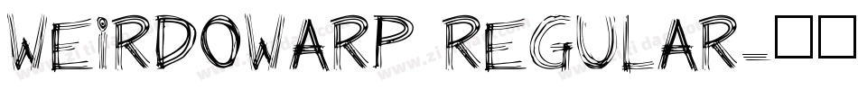 WeirdoWarp Regular字体转换